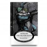Otto of the Silver Hand/the Ruby of Kishmoor [ペーパーバック