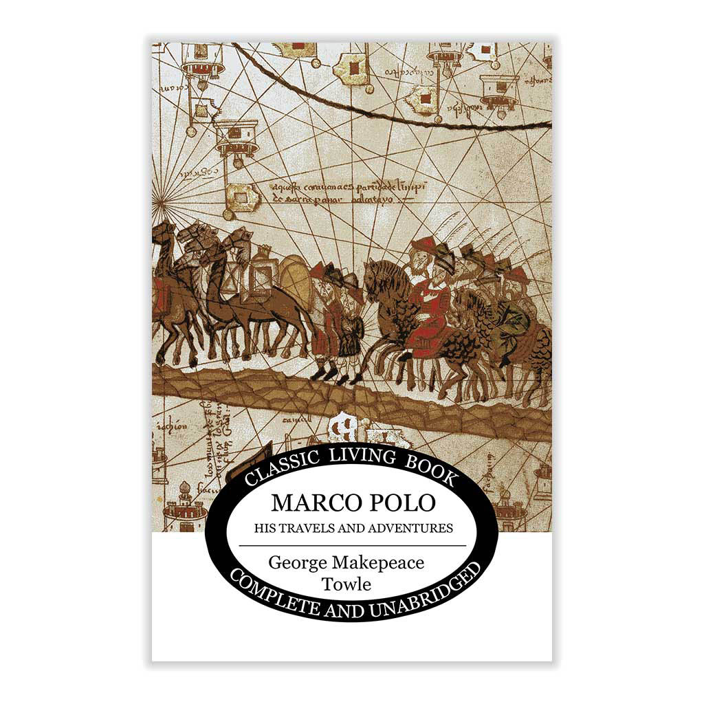 Terugbetaling ga zo door Genealogie Marco Polo, his travels and adventures | Living Book Press